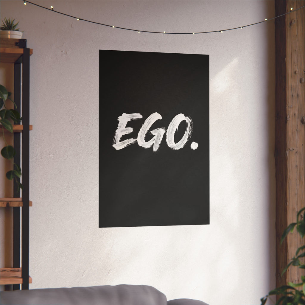 EGO. | Matte Vertical Poster