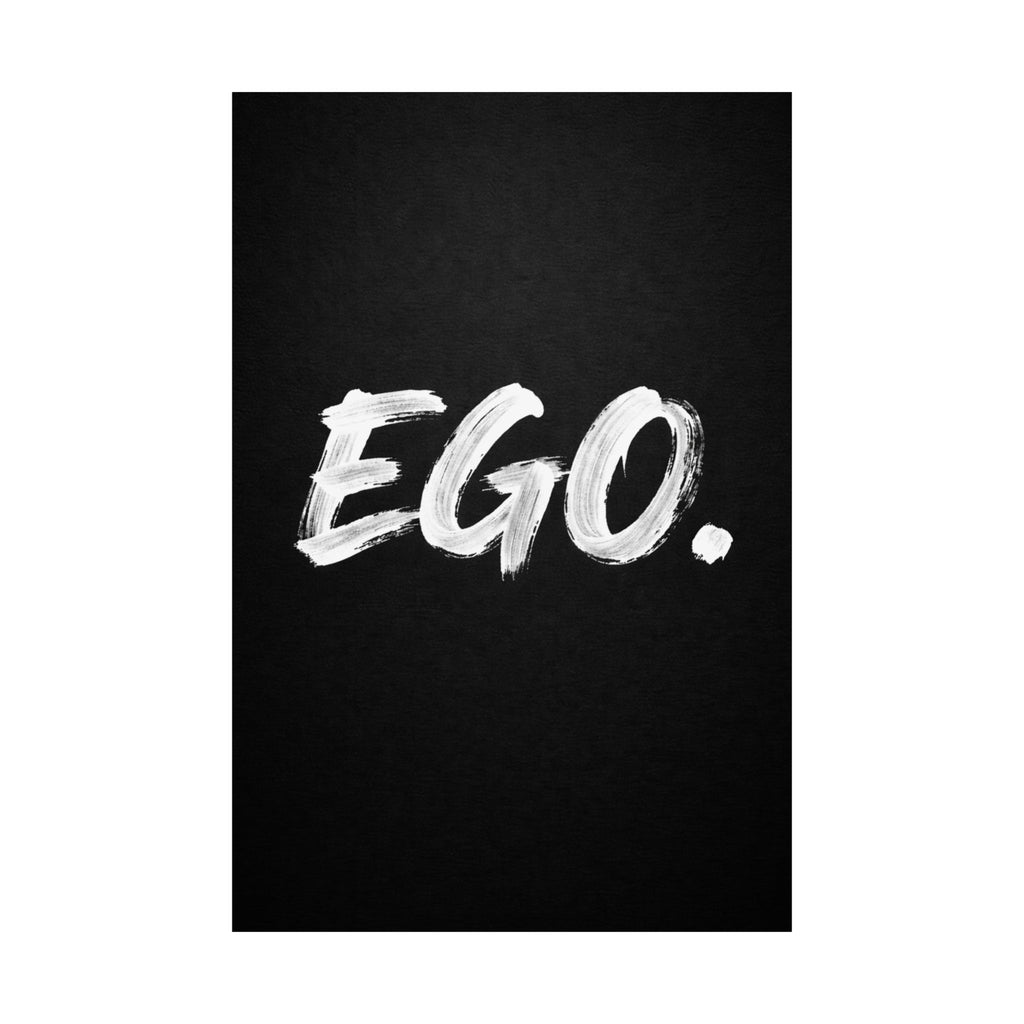 EGO. | Matte Vertical Poster